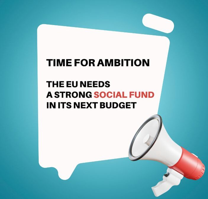 Time for ambition: The EU needs a strong Social Fund to live up to its commitments